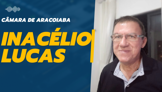 câmara de Aracoiaba inacelio