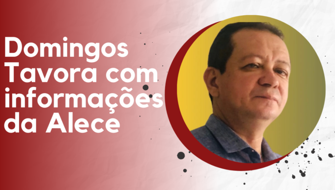 Domingos Tavora com informaões da Alece